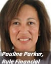 Pauline Parker, Rule Financial