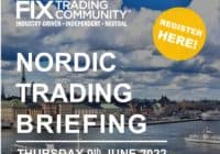FIX Nordic Trading Briefing 2022